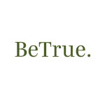 BeTrue